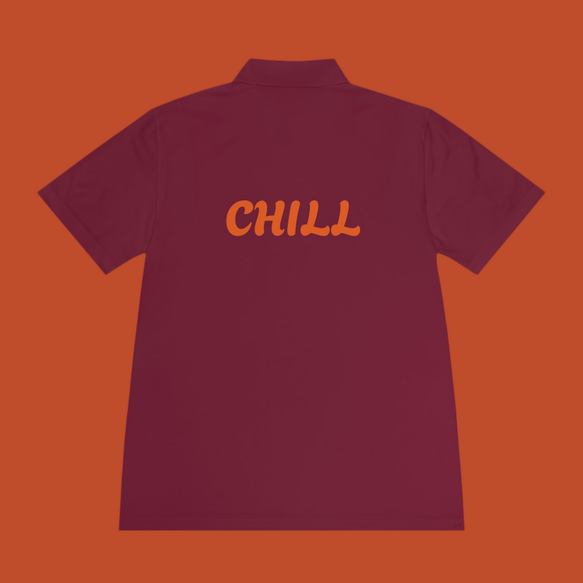 Just Chill Polo Shirts