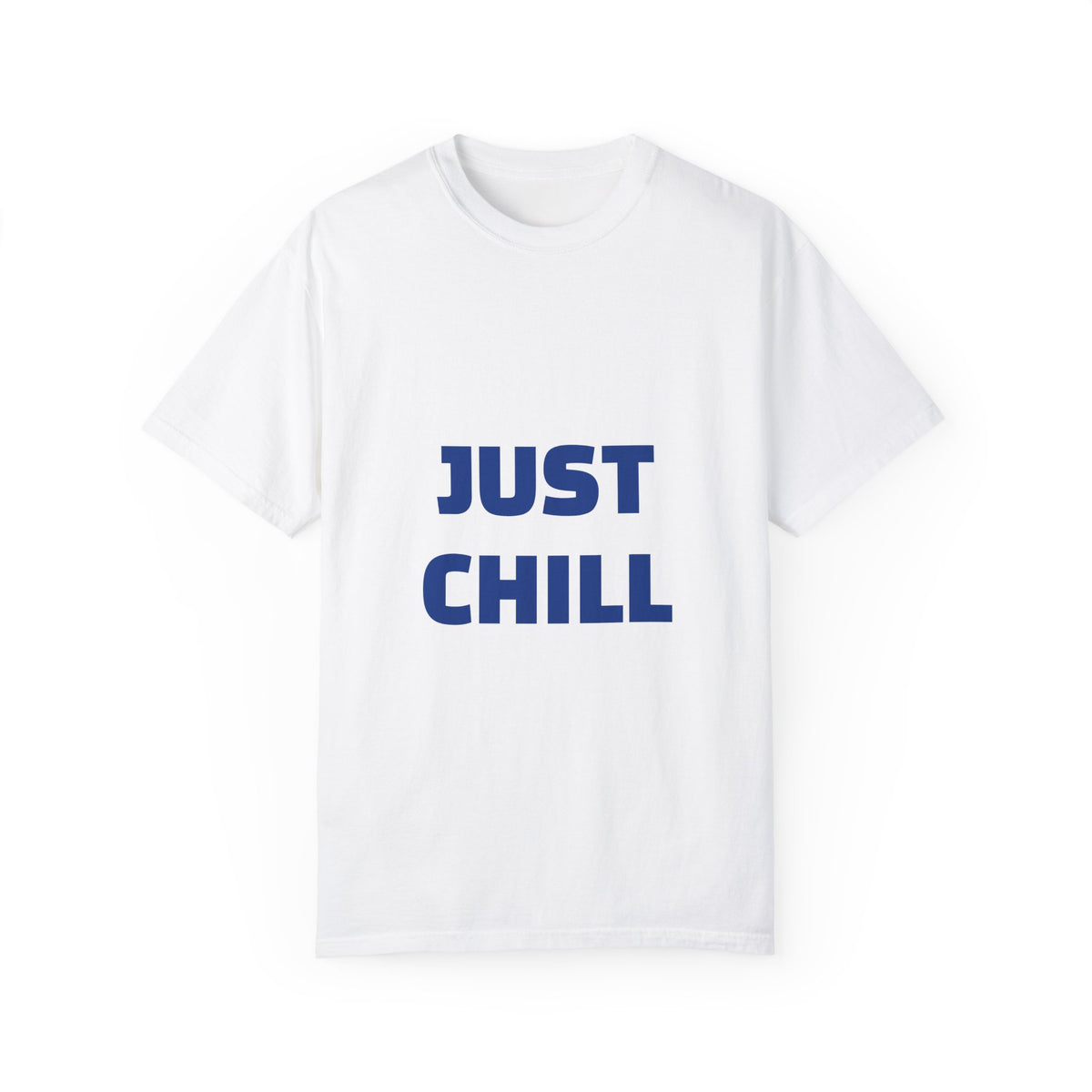 Just Chill T-shirts