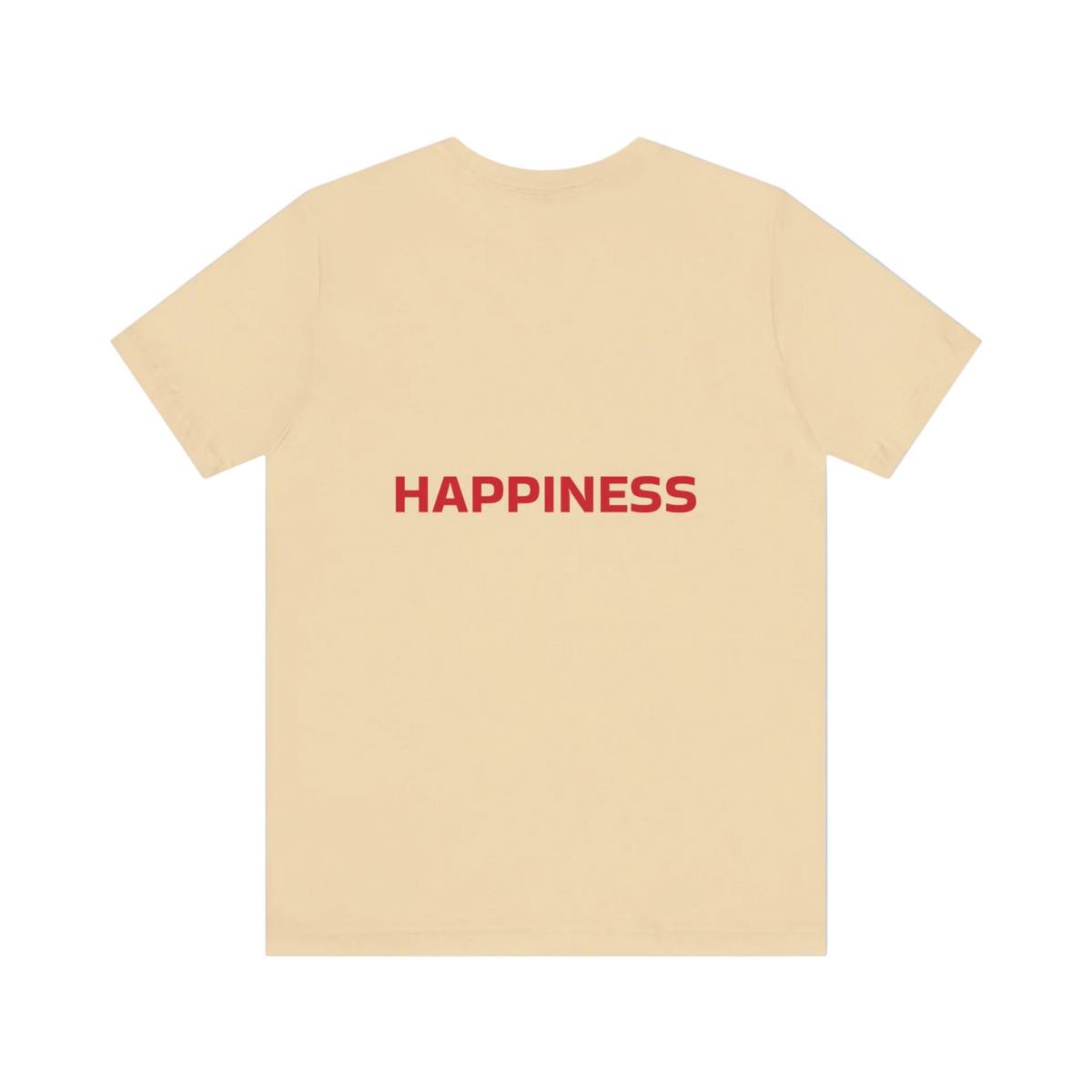 Happiness T-shirts
