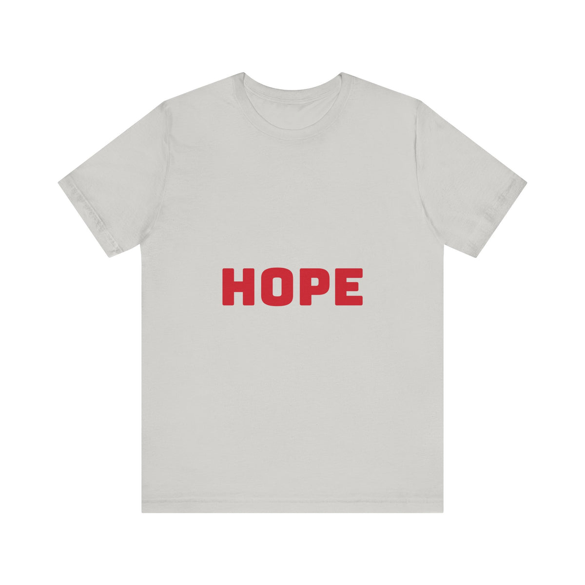 Hope T-Shirts