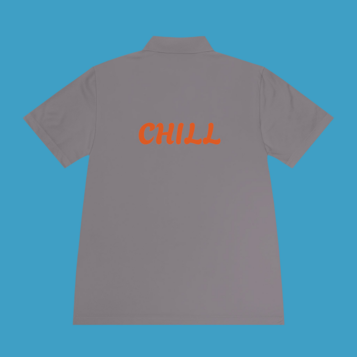 Just Chill Polo Shirts