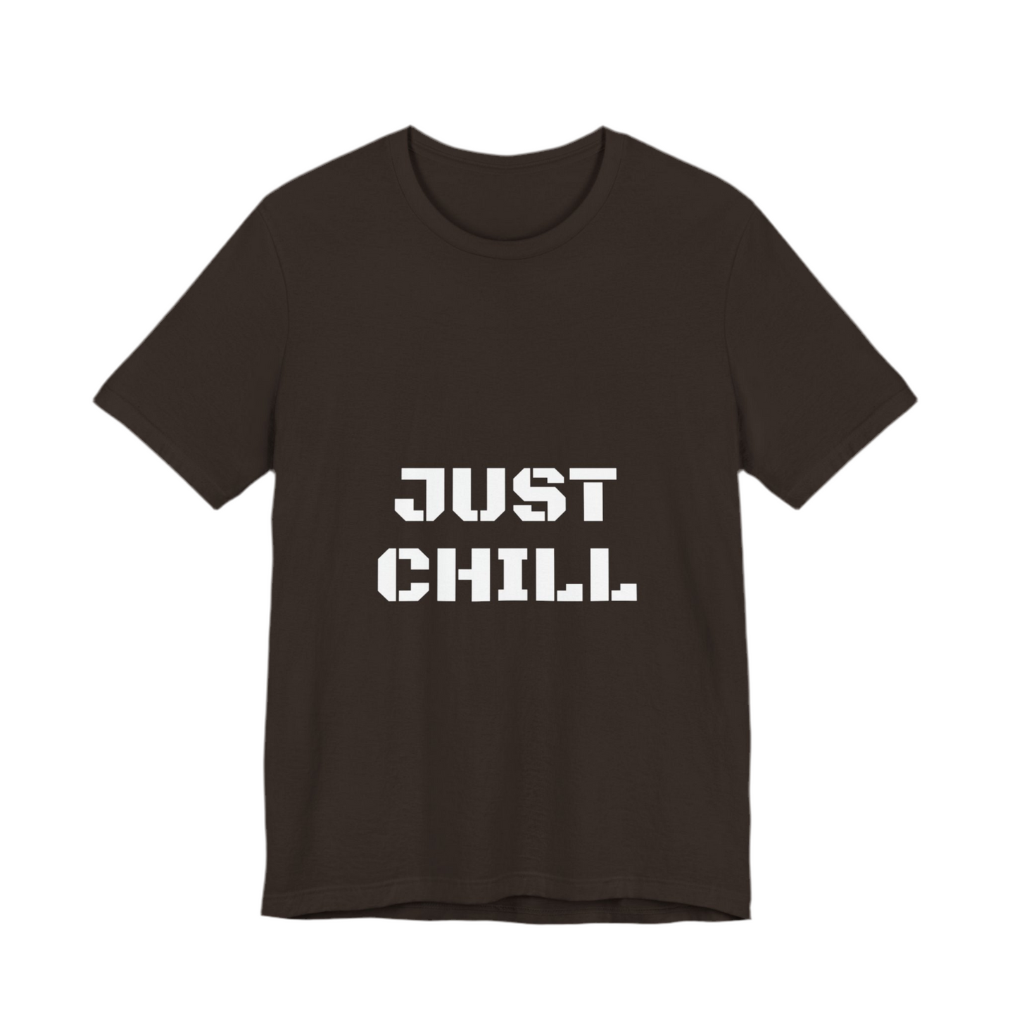 Just Chill T-Shirts