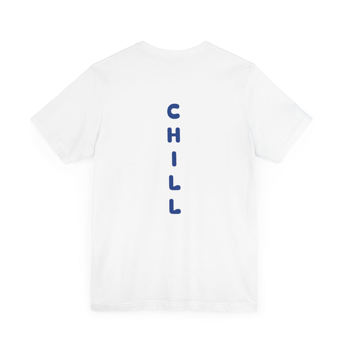 Just Chill T-shirt
