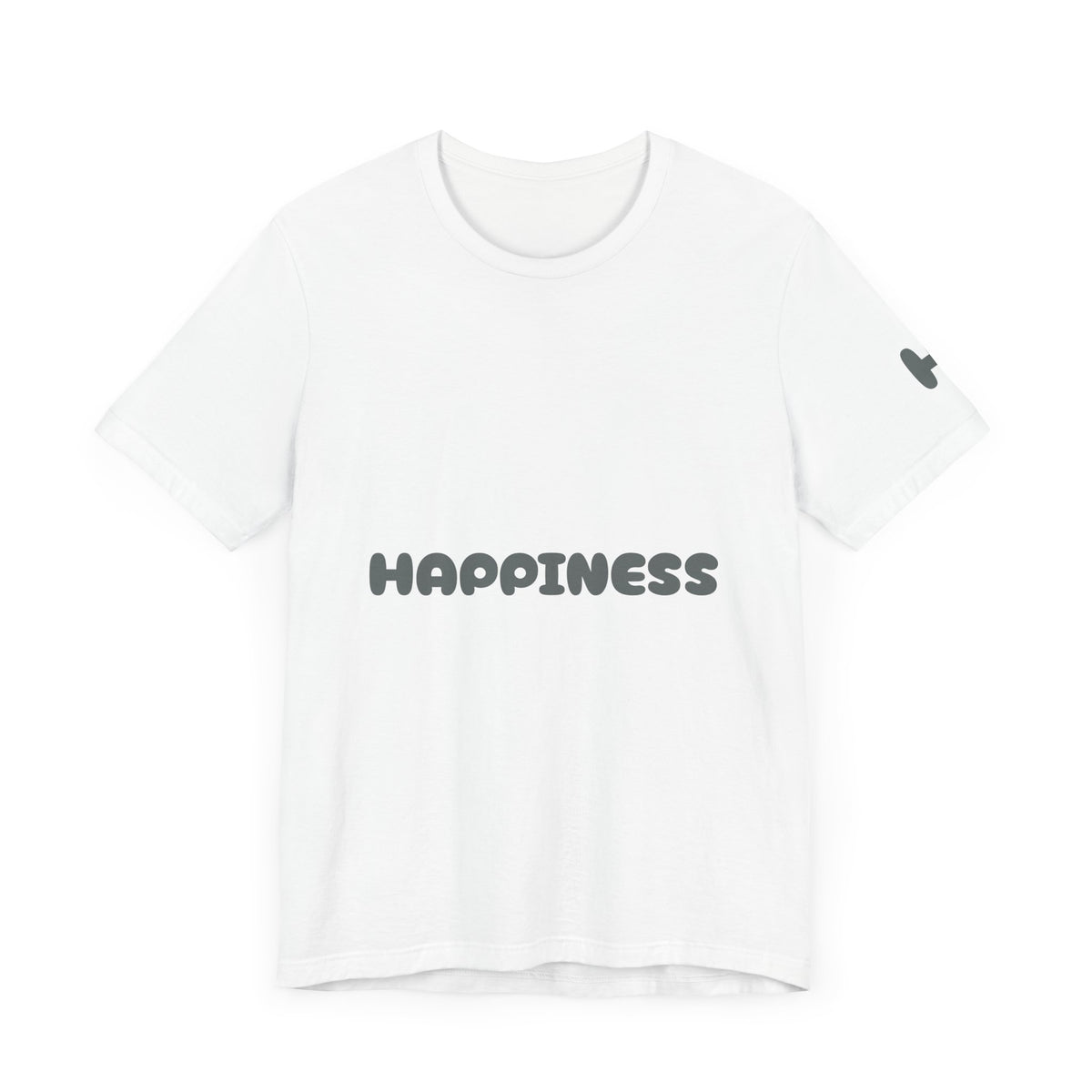 Happiness T-Shirts