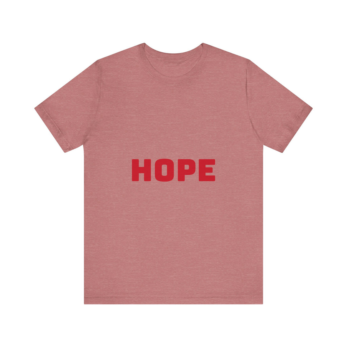 Hope T-Shirts