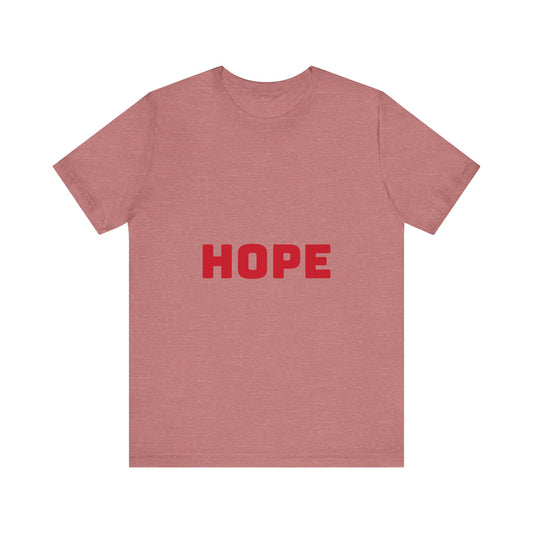 Hope T-Shirts