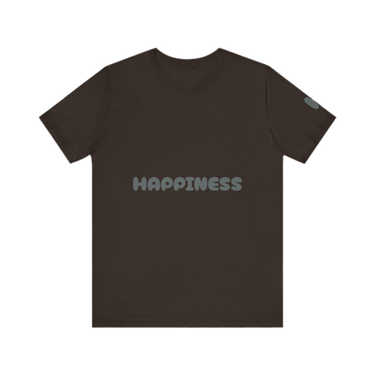 Happiness T-Shirts