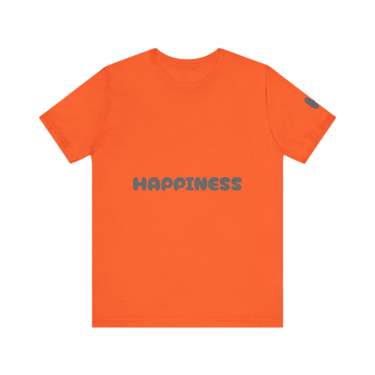 Happiness T-Shirts