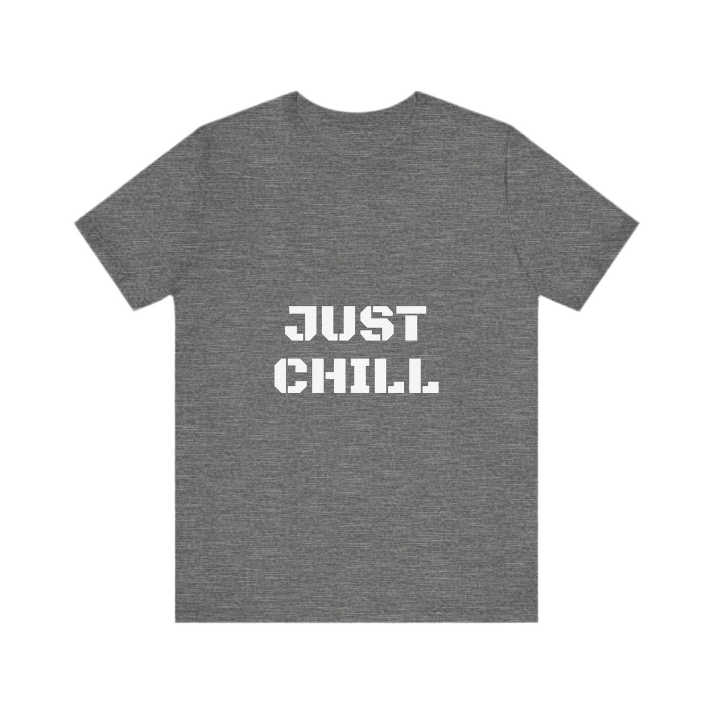 Just Chill T-Shirts