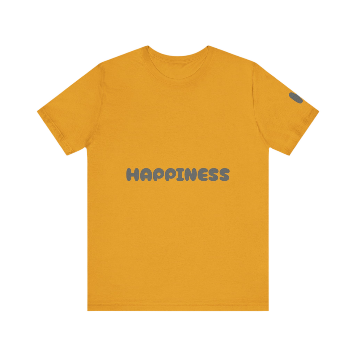 Happiness T-Shirts