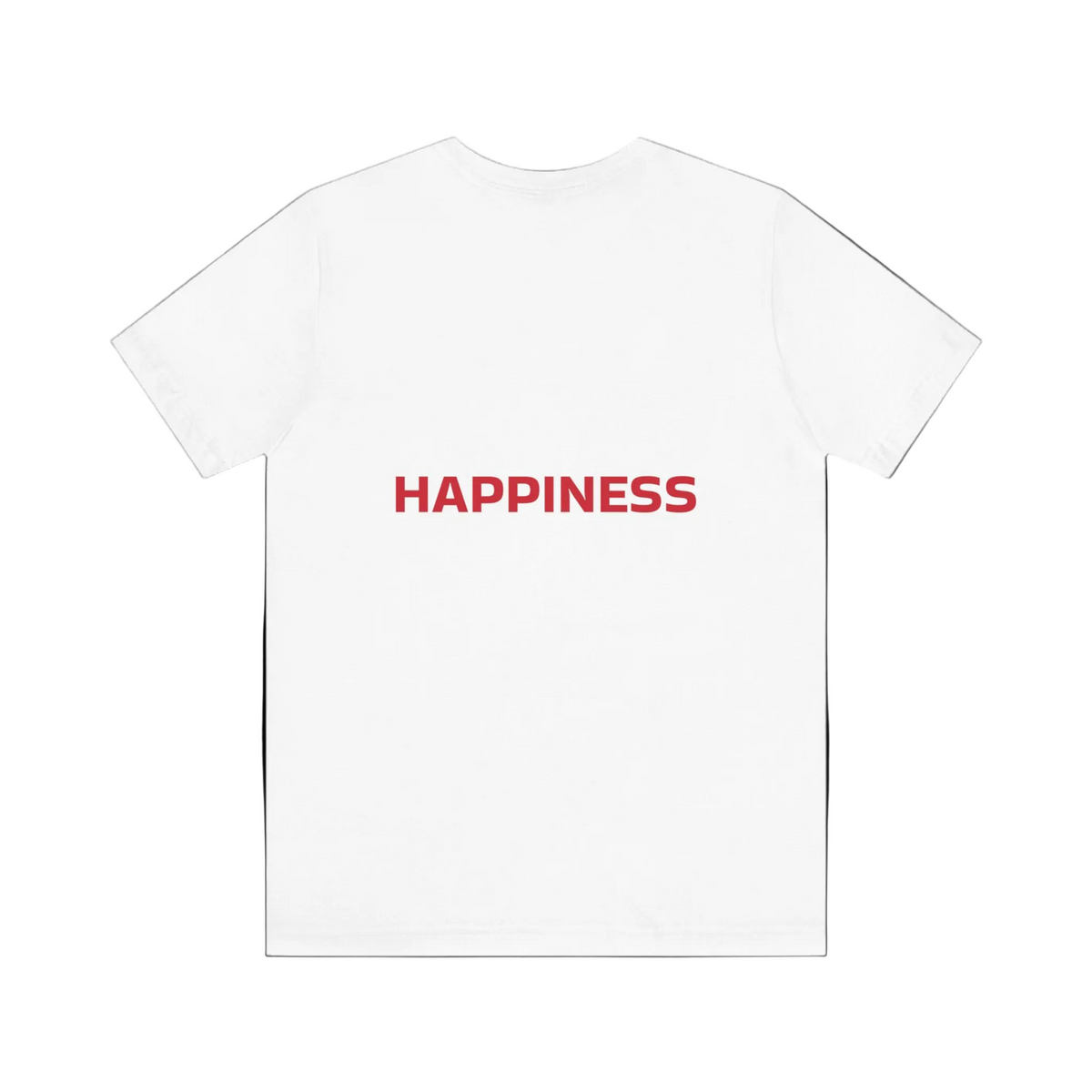 Happiness T-shirts