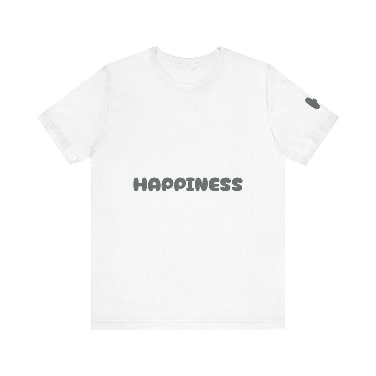 Happiness T-Shirts
