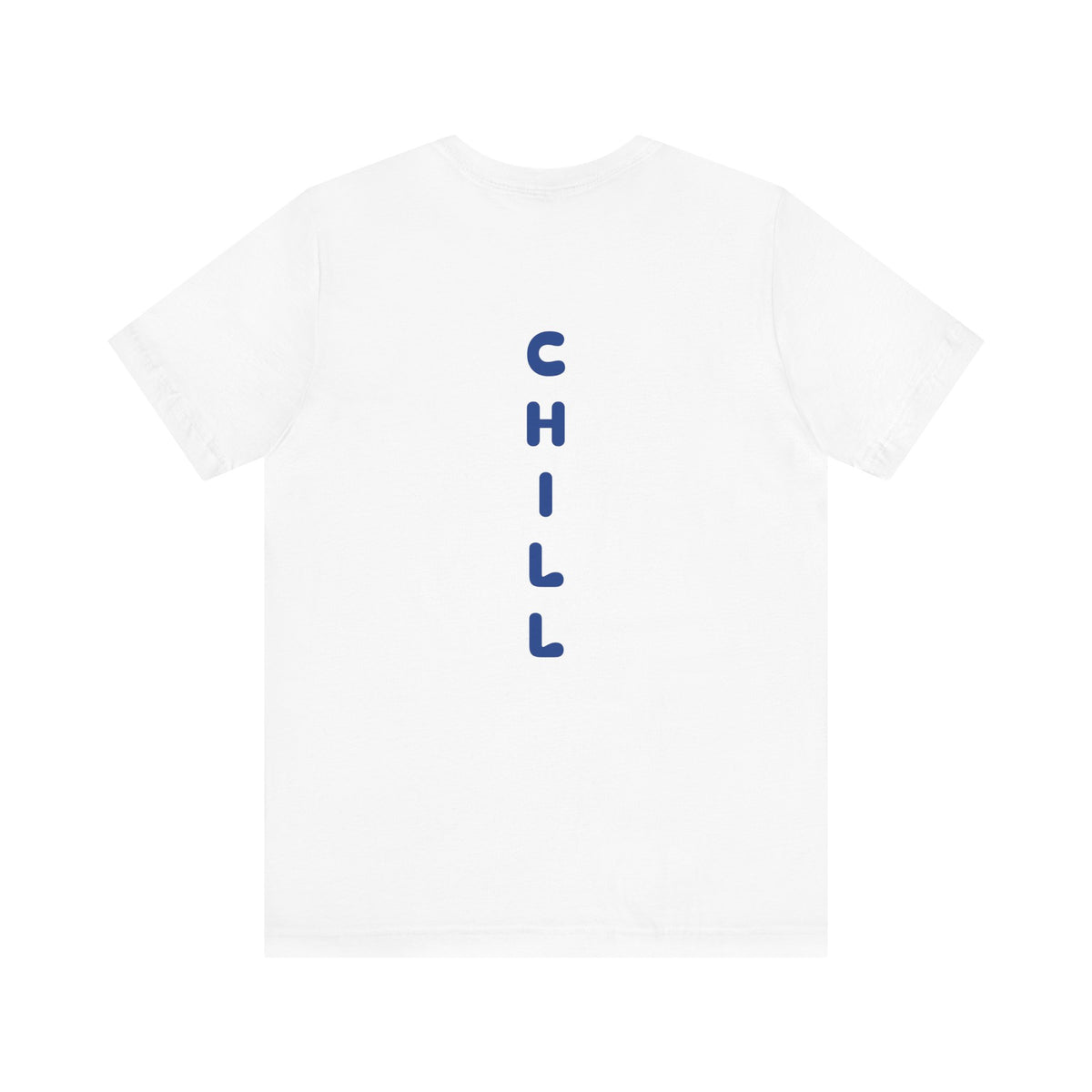 Just Chill T-shirt