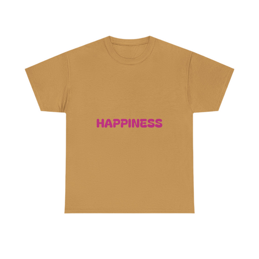 Happiness T-shirts