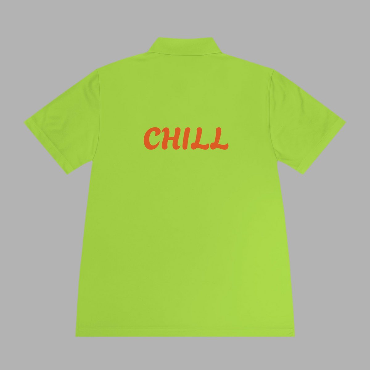 Just Chill Polo Shirts