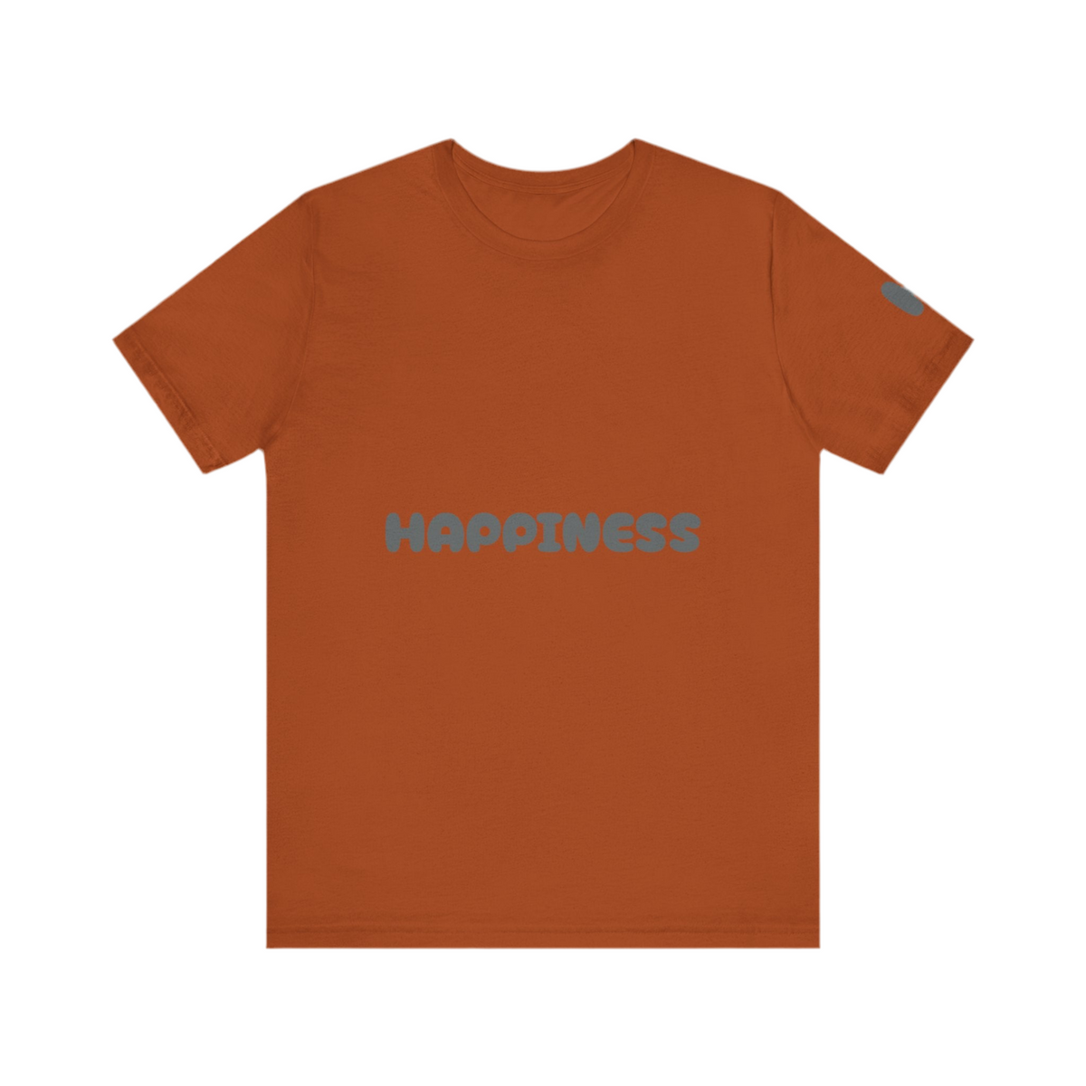 Happiness T-Shirts