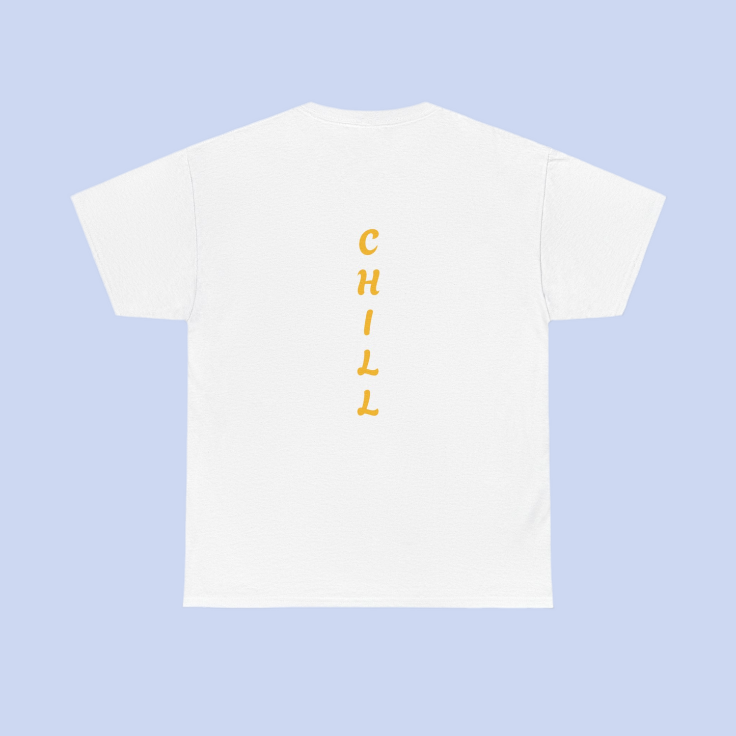 Just Chill T-shirts