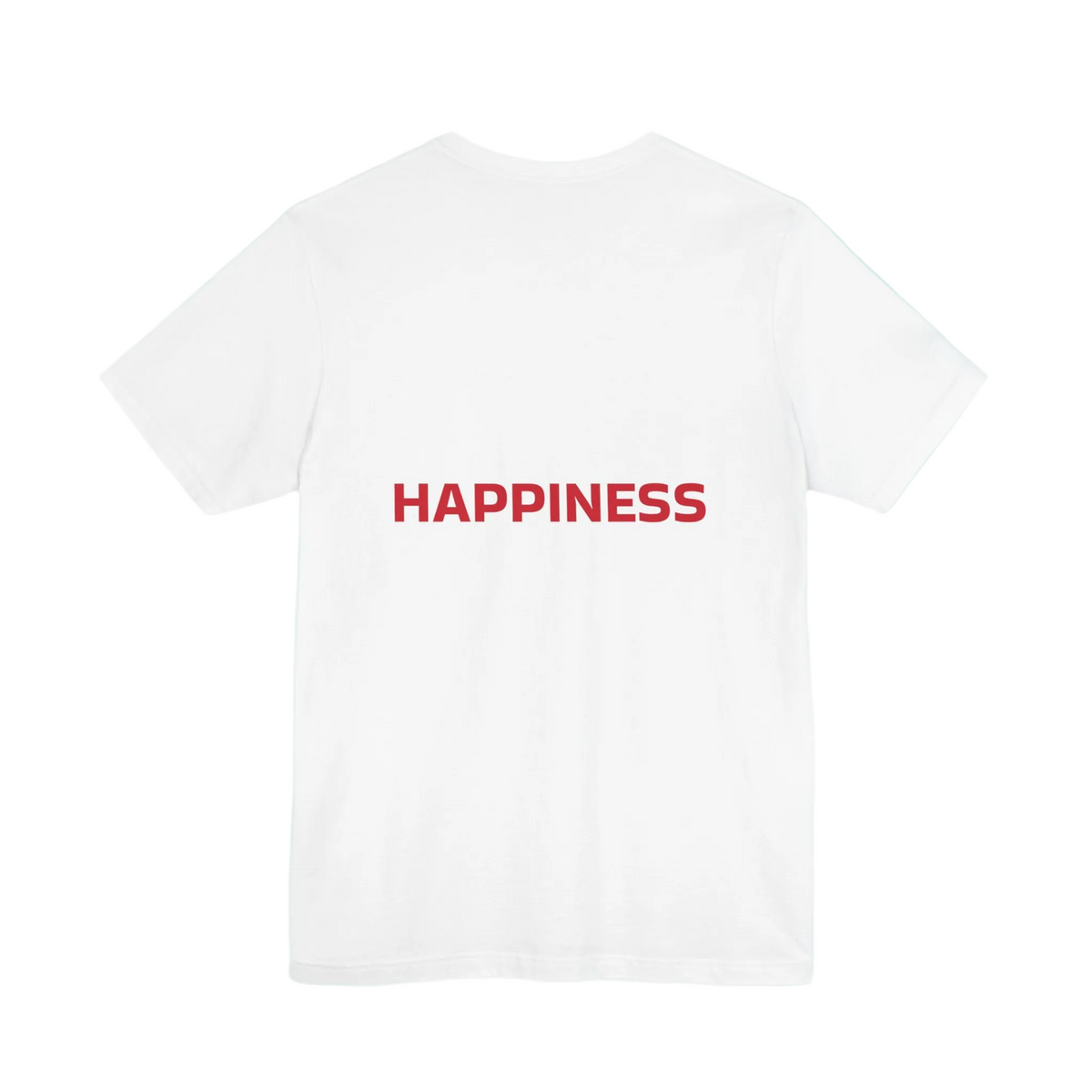 Happiness T-shirts